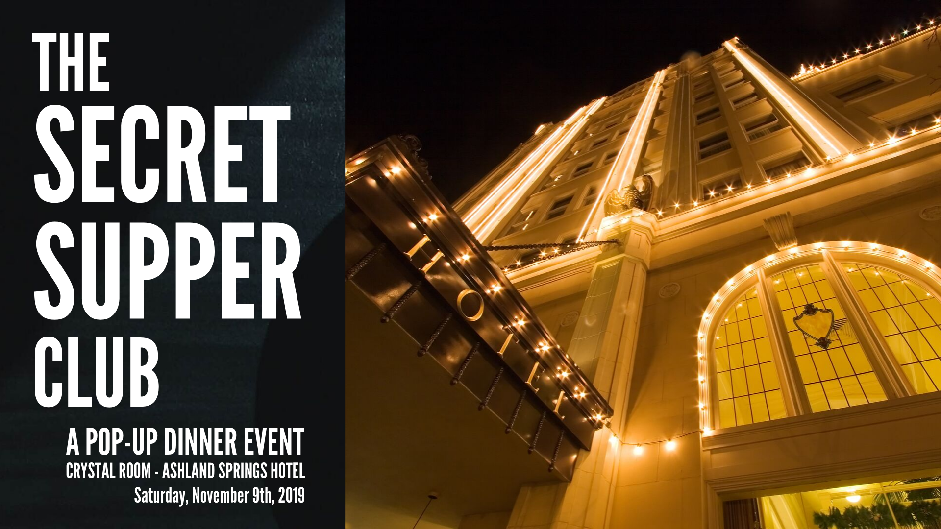 The Secret Supper Club Ashland Springs Hotel